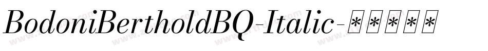 BodoniBertholdBQ-Italic字体转换