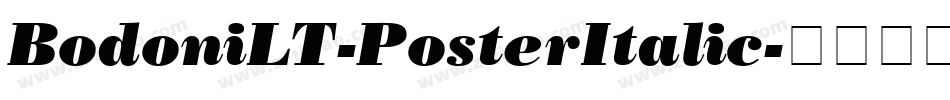 BodoniLT-PosterItalic字体转换