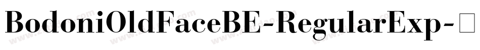 BodoniOldFaceBE-RegularExp字体转换
