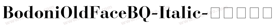BodoniOldFaceBQ-Italic字体转换