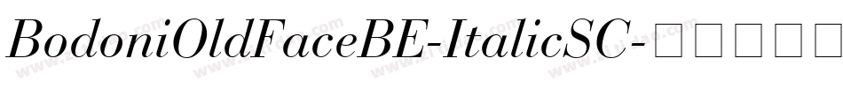 BodoniOldFaceBE-ItalicSC字体转换