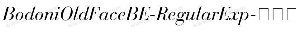 BodoniOldFaceBE-RegularExp字体转换