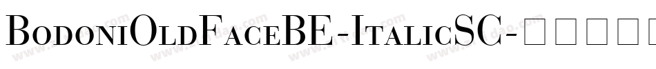 BodoniOldFaceBE-ItalicSC字体转换