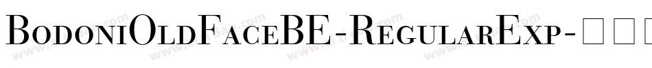 BodoniOldFaceBE-RegularExp字体转换