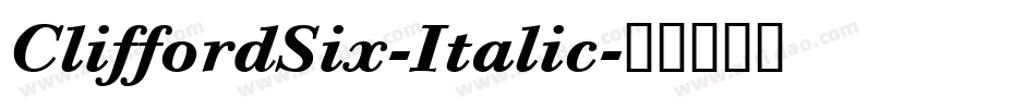 CliffordSix-Italic字体转换