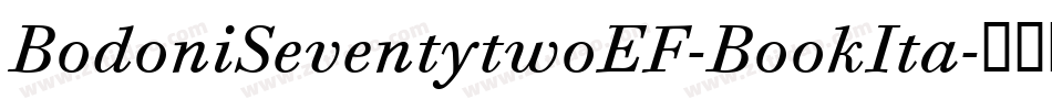 BodoniSeventytwoEF-BookIta字体转换