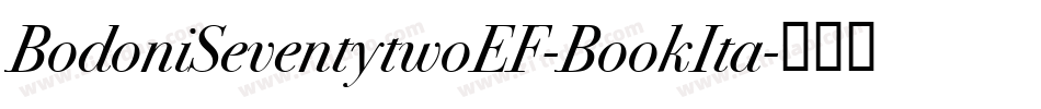 BodoniSeventytwoEF-BookIta字体转换