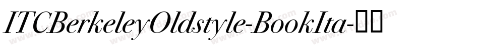 ITCBerkeleyOldstyle-BookIta字体转换