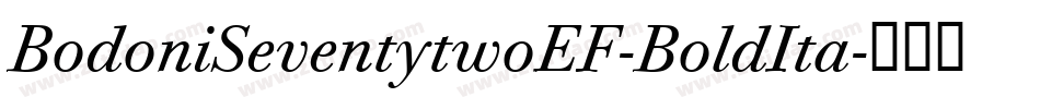 BodoniSeventytwoEF-BoldIta字体转换