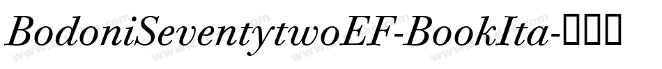 BodoniSeventytwoEF-BookIta字体转换