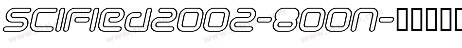 SciFied2002-8OOn字体转换