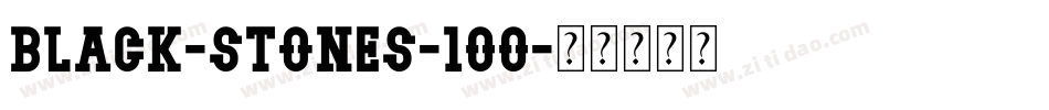 BLACK-STONES-100字体转换