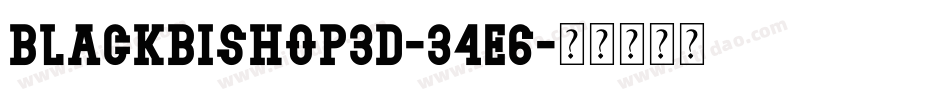 BlackBishop3D-34E6字体转换