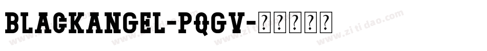 Blackangel-pqgv字体转换