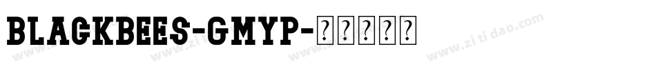 Blackbees-GmyP字体转换