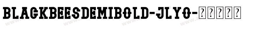 BlackbeesDemibold-JLyo字体转换