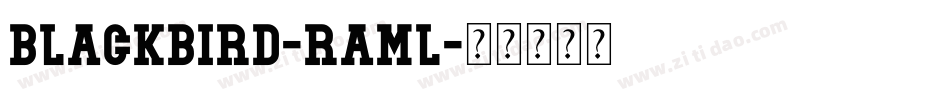 Blackbird-rAML字体转换