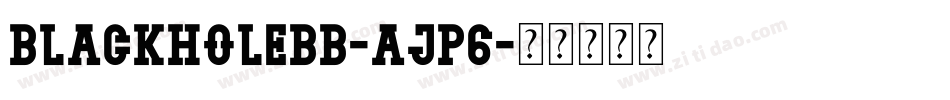 BlackholeBb-AJp6字体转换