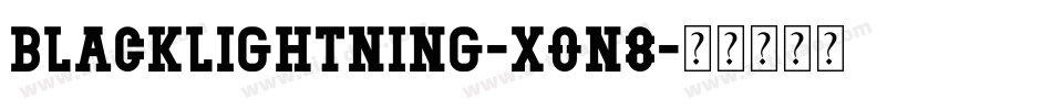 Blacklightning-xOn8字体转换