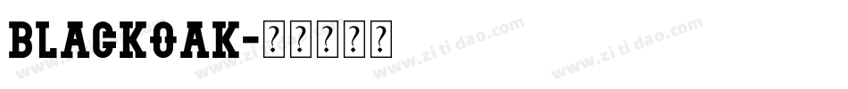 Blackoak字体转换