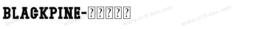 Blackpine字体转换