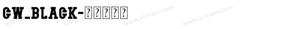 CW_BLACK字体转换