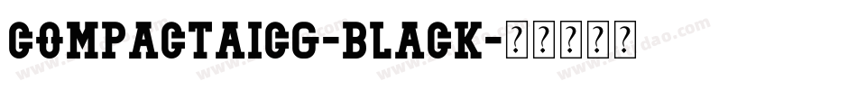 CompactaICG-Black字体转换