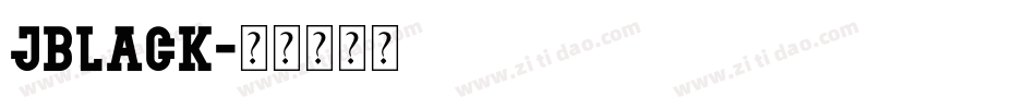 JBLACK字体转换