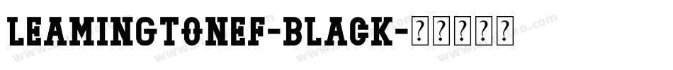 LeamingtonEF-Black字体转换