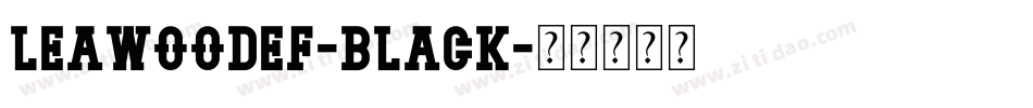 LeawoodEF-Black字体转换