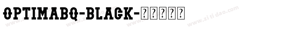 OptimaBQ-Black字体转换