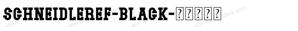 SchneidlerEF-Black字体转换