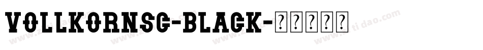 VollkornSC-Black字体转换