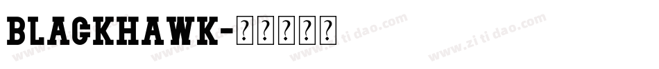 blackhawk字体转换