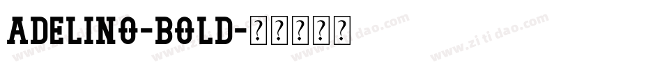 Adelino-Bold字体转换