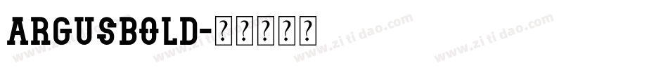 ArgusBold字体转换