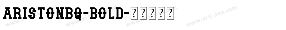 AristonBQ-Bold字体转换