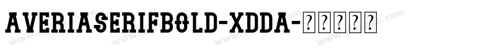 AveriaserifBold-Xdda字体转换