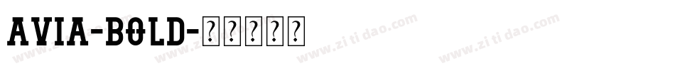 Avia-bold字体转换