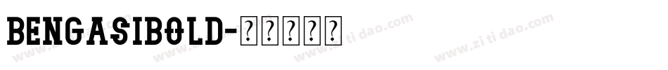 BengasiBold字体转换
