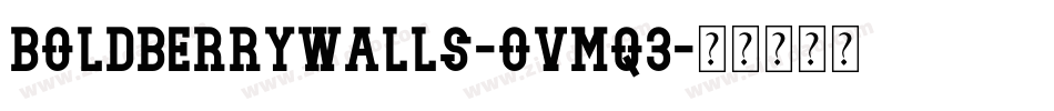 BoldBerrywalls-OVMq3字体转换