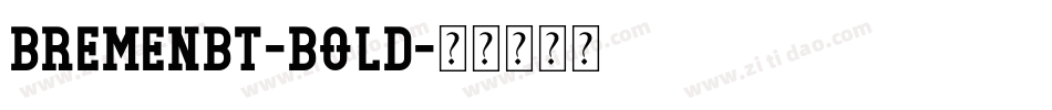 BremenBT-Bold字体转换