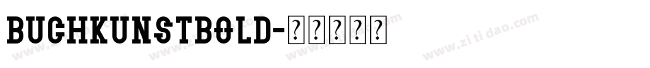 BuchkunstBold字体转换