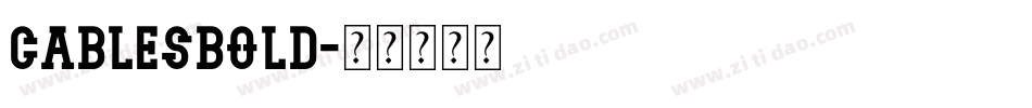 CablesBold字体转换