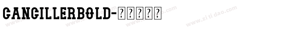 CancillerBold字体转换