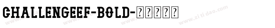 ChallengeEF-Bold字体转换