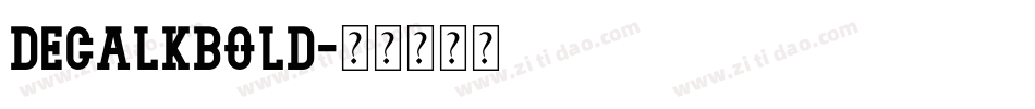DecalkBold字体转换