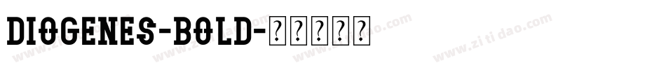 Diogenes-Bold字体转换