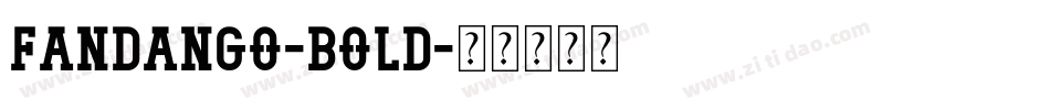 Fandango-Bold字体转换