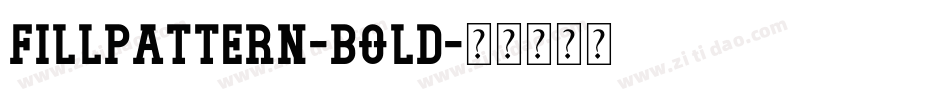 Fillpattern-Bold字体转换
